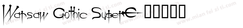 Warsaw Gothic SuperE字体转换